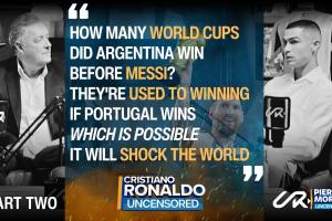 摩根预热C罗专访：阿根廷在梅西之前拿多少世界杯？他们习惯胜利